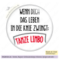 Preview: Wenn dich das Leben in die Knie zwingt: tanze Limbo