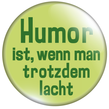 Humor ist wenn man trotzdem lacht