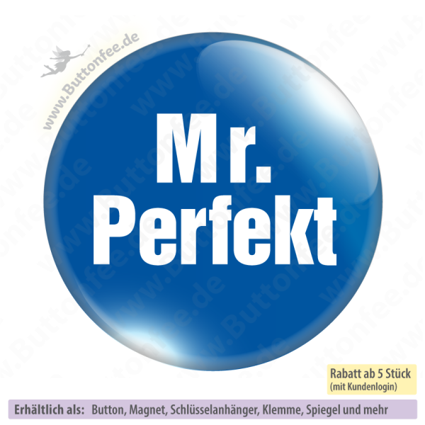 Mr. Perfekt