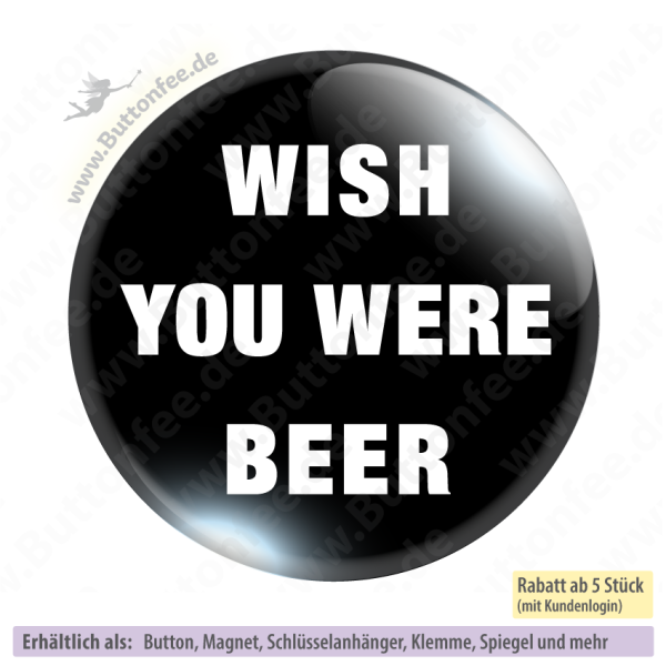 Wish you were beer