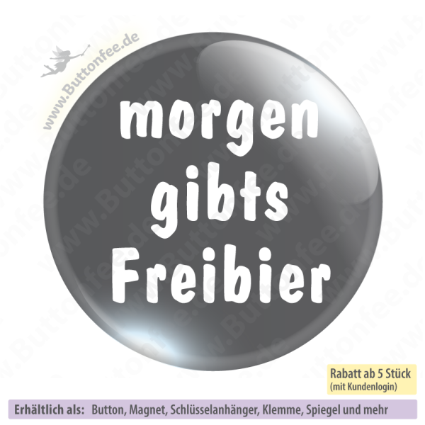 Morgen gibts Freibier